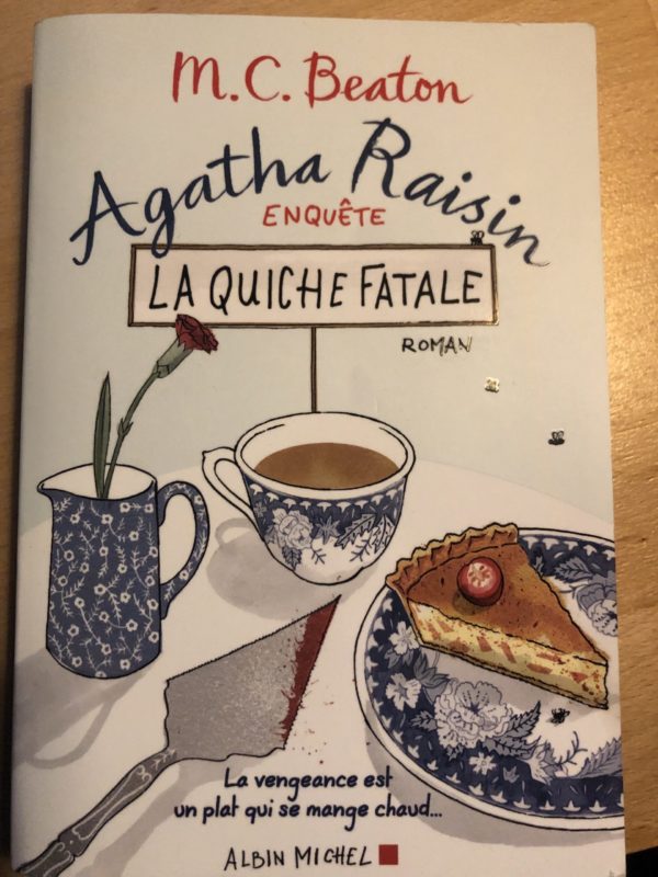 Agatha Raisin - La quiche fatale
