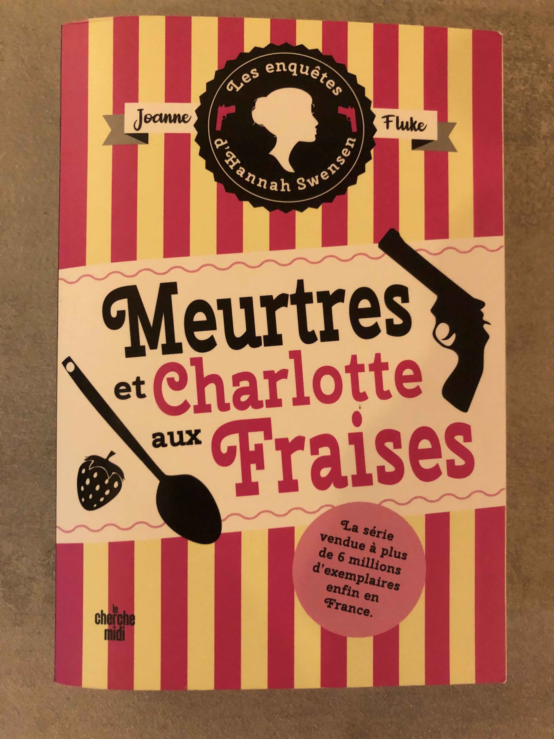 Meurtres et Charlotte aux fraises