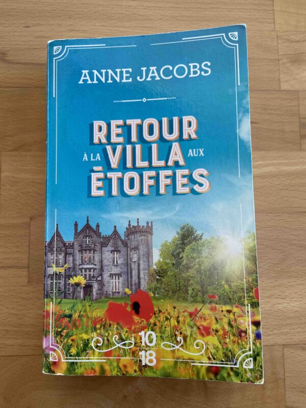 Retour à la Villa aux étoffes
