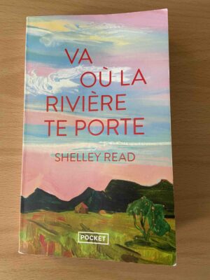 Va où la rivière te porte
